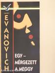Egy - mérgezett a meggy