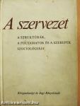 A szervezet