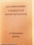 A harácsoló/Moszkvai sikátor