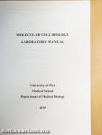 Molecular Cell Biology Laboratory Manual