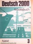 Deutsch 2000 3 - Arbeitsbuch