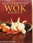 Nélkülözhetetlen wok könyv