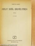Négy szél Erdélyben I-II.
