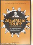 AlkalMáté Trupp
