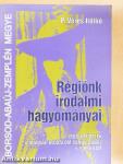 Régiónk irodalmi hagyományai
