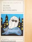 Álom luxuskivitelben
