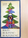 Bikfi-Bukfenc-Bukferenc