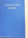 Aiszkhülosz drámái