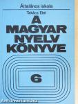 A magyar nyelv könyve 6.