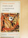 Fehér hajó/A versenyló halála