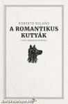 A romantikus kutyák