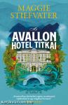 Az Avallon Hotel titkai