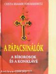 A pápacsinálók