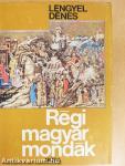 Régi magyar mondák