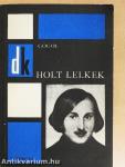 Holt lelkek