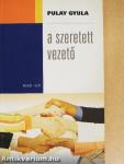 A szeretett vezető