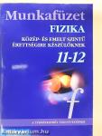Fizika munkafüzet 11-12.