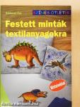 Festett minták textilanyagokra