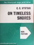 On Timeless Shores