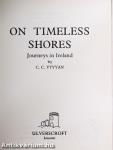 On Timeless Shores