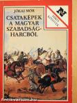 Csataképek a magyar szabadságharcból