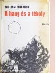 A hang és a téboly
