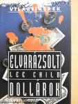 Elvarázsolt dollárok