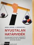 Nyugtalan határvidék