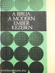 A Biblia a modern ember kezében