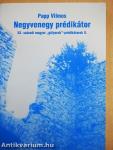 Negyvenegy prédikátor V.