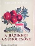 A házikert gyümölcsöse