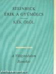 Érik a gyümölcs/Kék öböl I-II.