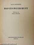 Das Eismeer ruft