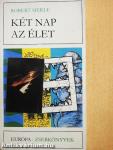 Két nap az élet