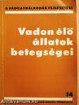 Vadon élő állatok betegségei