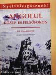 Angolul közép- és felsőfokon