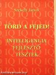 Törd a fejed!