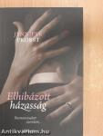 Elhibázott házasság