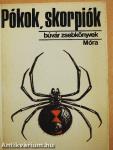 Pókok, skorpiók