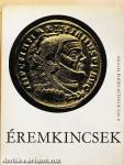 Éremkincsek
