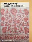 Magyar népi vászonhímzések