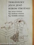 Három történet