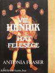 VIII. Henrik hat felesége