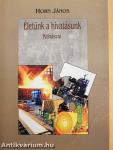 Életünk a hivatásunk