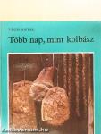 Több nap, mint kolbász