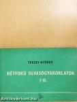 Hétfokú olvasógyakorlatok I-II.
