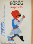 Görög kapd elő