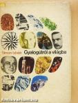 Gyalogútról a világba