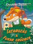 Tatarozás a Fukar erődben