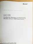 6419B - Configuring, Managing, and Maintaining Windows Server 2008-based Servers 2.